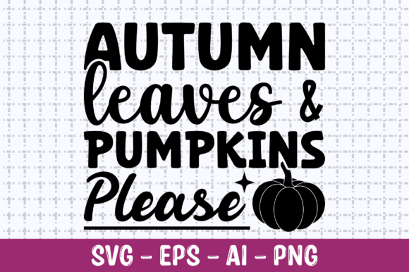 Download Autumn Leaves and Pumpkins Please SVG - Svg Collection