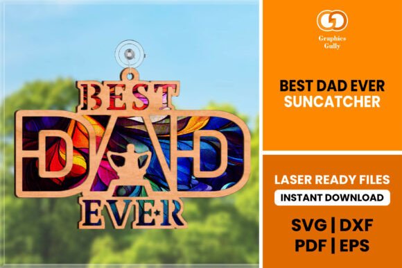 Download Best Dad Ever Suncatcher SVG - Svg Collection