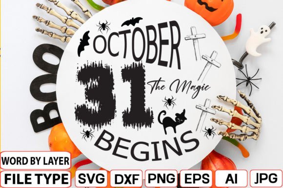 Download October 31 the Magic Begins Svg - Svg Collection
