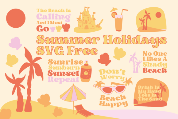 Download Summer Holidays SVG Free - Svg Collection