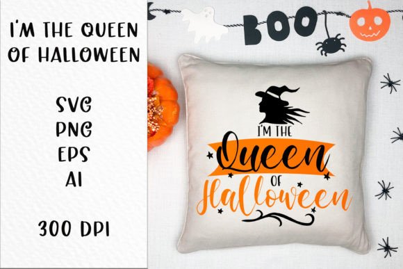 Download The Queen of Halloween Quote SVG File. - Svg Collection