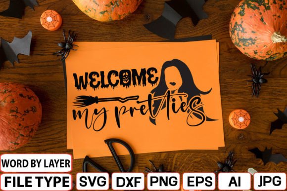 Download Welcome My Pretties Svg - Svg Collection