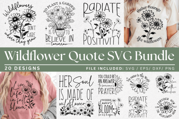 Download Wildflower Quotes SVG Designs Bundle - Svg Collection