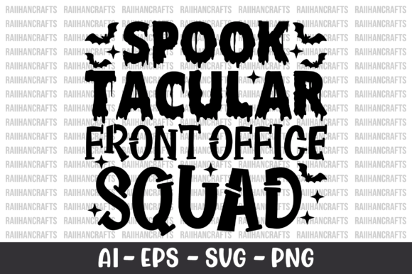 Download Spooktacular Front Office Squad SVG - Svg Collection